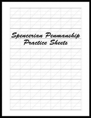 Kniha Spencerian Penmanship Practice Sheets: Perfect Cursive and Hand Lettering Style Exercise Worksheets for Beginner and Advanced Mjsb Handwriting Workbooks