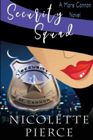 Knjiga Security Squad Nicolette Pierce