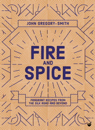 Carte Fire & Spice John Gregory-Smith