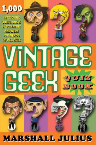 Kniha Vintage Geek: The Quiz Book Marshall Julius