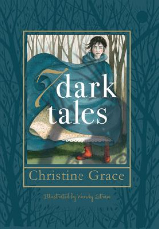 Kniha 7 Dark Tales Christine Grace