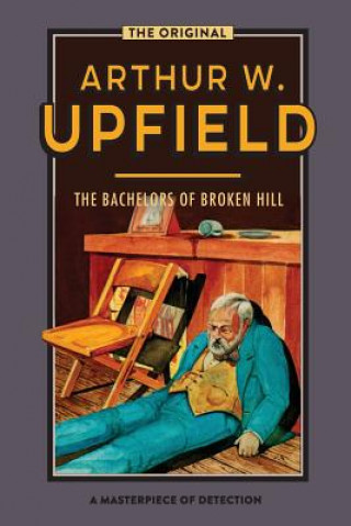 Livre Bachelors of Broken Hill Arthur W. Upfield