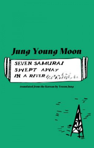 Buch Seven Samurai Swept Away in a River Young Moon Jun