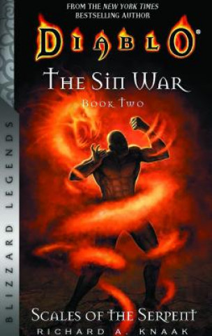 Book Diablo: The Sin War, Book Two: Scales of the Serpent Richard A. Knaak