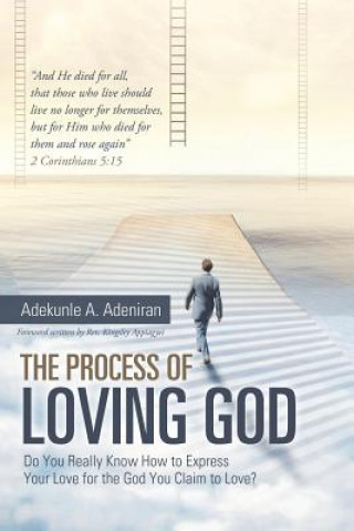 Carte Process of Loving God Adekunle a. Adeniran