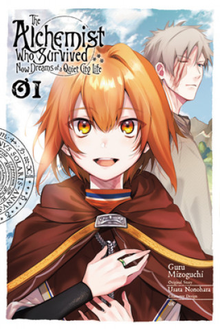 Carte Survived Alchemist with a Dream of Quiet Town Life, Vol. 1 (manga) USATA NONOHARA