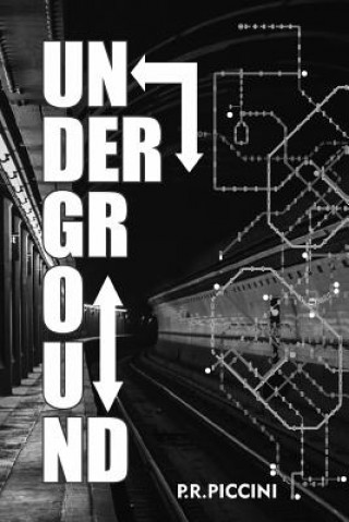 Kniha Underground Pedro Ricardo Piccini