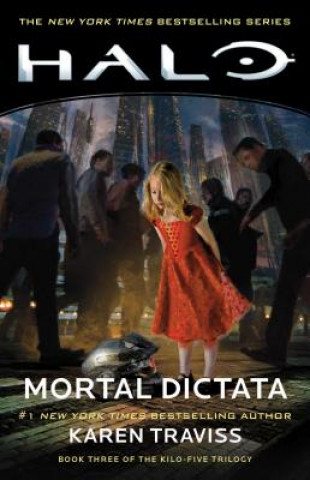 Книга Halo: Mortal Dictata: Book Three of the Kilo-Five Trilogy Karen Traviss