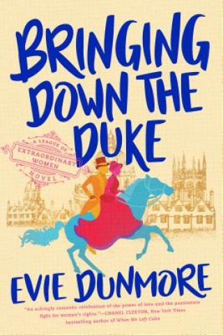 Knjiga Bringing Down The Duke Evie Dunmore