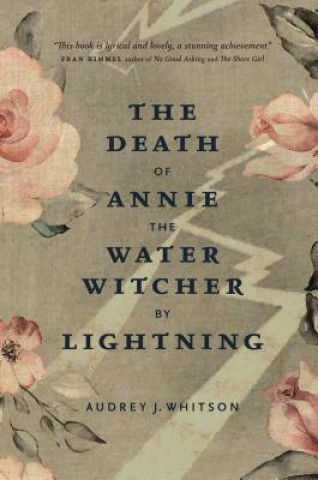 Książka Death of Annie the Water Witcher by Lightning Audrey Whitson