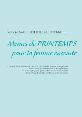 Kniha Menus de printemps pour la femme enceinte Cédric Ménard