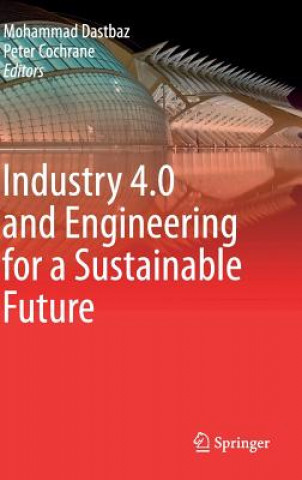 Book Industry 4.0 and Engineering for a Sustainable Future Mohammad Dastbaz