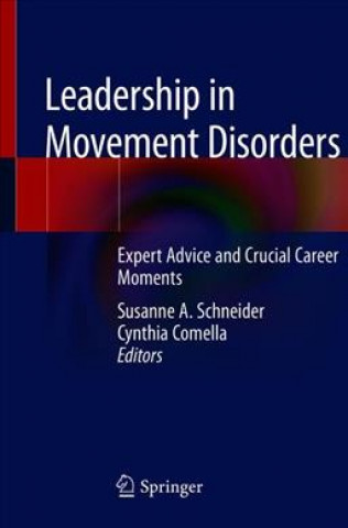 Knjiga Leadership in Movement Disorders Susanne Schneider