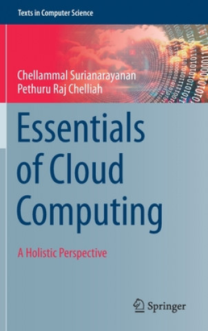 Kniha Essentials of Cloud Computing Chellammal Surianarayanan