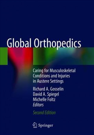 Könyv Global Orthopedics Richard A. Gosselin