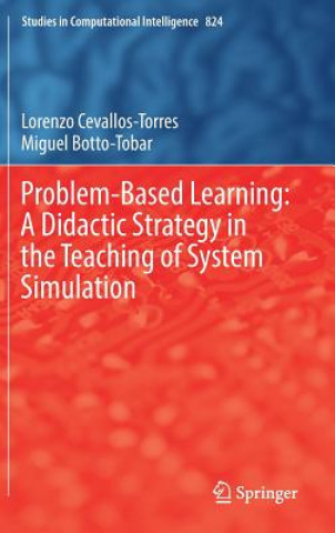 Carte Problem-Based Learning: A Didactic Strategy in the Teaching of System Simulation Lorenzo Cevallos-Torres