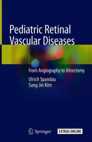 Libro Pediatric Retinal Vascular Diseases Ulrich Spandau