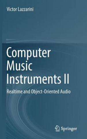 Könyv Computer Music Instruments II Victor Lazzarini