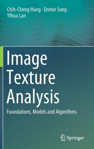 Kniha Image Texture Analysis Chih-Cheng Hung