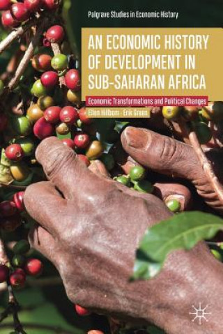 Könyv Economic History of Development in sub-Saharan Africa Ellen Hillbom