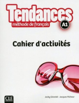 Книга Tendances A1 - Cahier d'activités 
