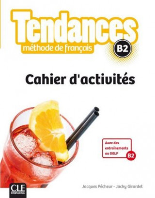Kniha Tendances B2 - Cahier d'activités 