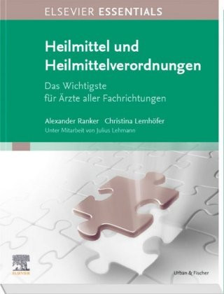 Kniha ELSEVIER ESSENTIALS Heilmittel und Heilmittelverordnungen Alexander Ranker