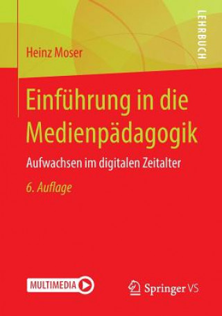 Książka Einfuhrung in die Medienpadagogik Heinz Moser