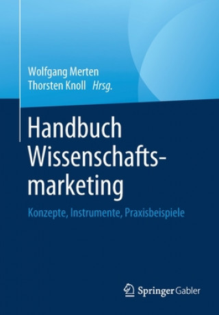 Könyv Handbuch Wissenschaftsmarketing Wolfgang Merten