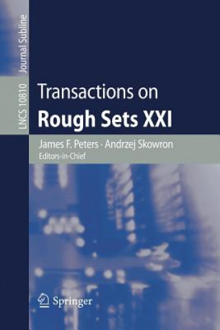 Carte Transactions on Rough Sets XXI James F. Peters