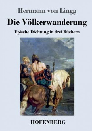 Book Voelkerwanderung Hermann Von Lingg