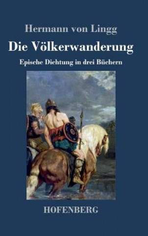 Buch Voelkerwanderung Hermann Von Lingg