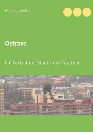 Βιβλίο Ostrava Michael Leidner