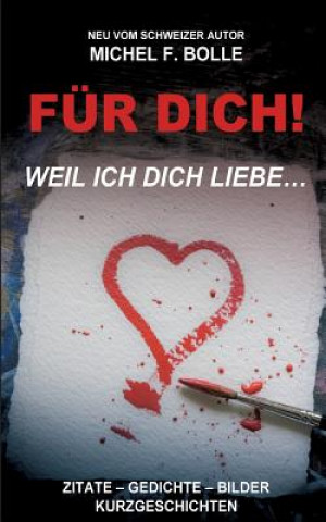 Книга FÜR DICH! Michel F. Bolle
