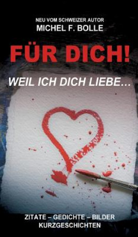 Buch FÜR DICH! Michel F. Bolle