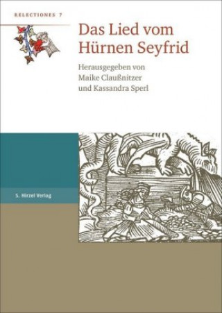 Kniha Das Lied vom Hürnen Seyfrid Maike Claußnitzer