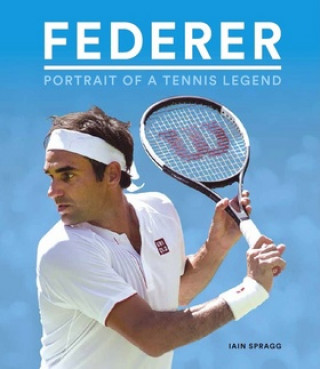 Kniha Federer Iain Spragg