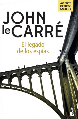Книга EL LEGADO DE LOS ESPIAS JOHN LE CARRE
