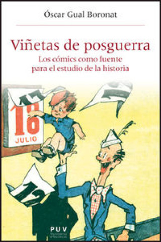 Könyv Viñetas posguerra:comics como fuente para estudio historia OSCAR GUAL BORONAT
