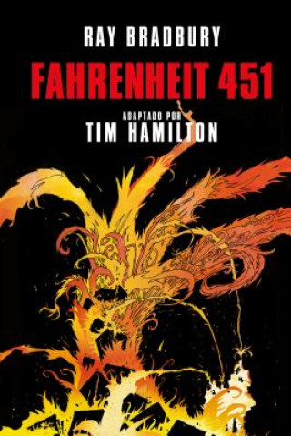 Könyv Fahrenheit 451 (Novela Gráfica) / Ray Bradbury's Fahrenheit 451 Ray D. Bradbury
