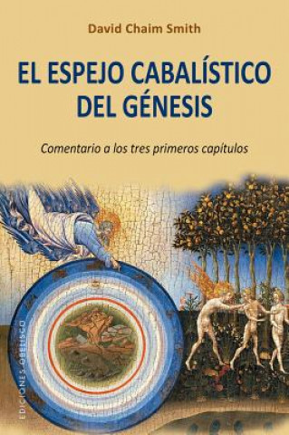 Buch El espejo cabalístico del génesis David Chaim Smith