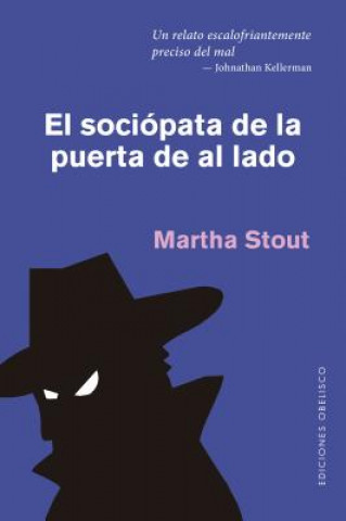 Kniha Sociopata de la Puerta de Al Lado, El Martha Stout