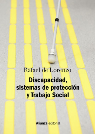 Carte Discapacidad, sistemas de protección y trabajo social Rafael de Lorenzo García