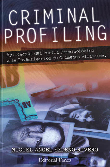 Libro CRIMINAL PROFILING MIGUEL ANGEL SEDEÑO RIVERO