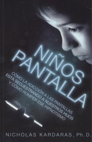 Kniha NIÑOS PANTALLA NICHOLAS KARDARAS