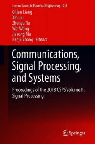 Carte Communications, Signal Processing, and Systems Qilian Liang