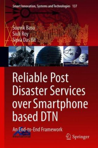 Kniha Reliable Post Disaster Services over Smartphone Based DTN Souvik Basu