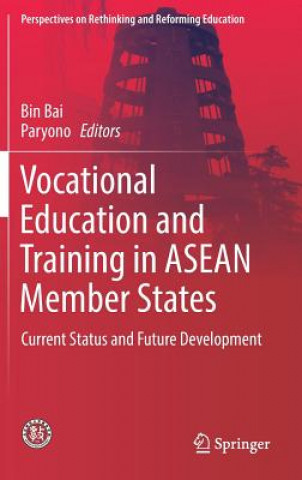 Carte Vocational Education and Training in ASEAN Member States Bin Bai