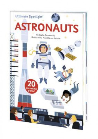 Kniha Ultimate Spotlight: Astronauts Sophie Dussausois