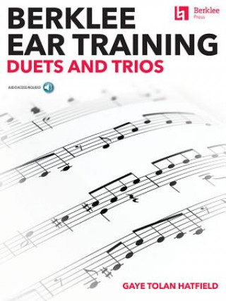 Könyv BERKLEE EAR TRAINING DUETS & TRIOS Gaye Tolan Hatfield